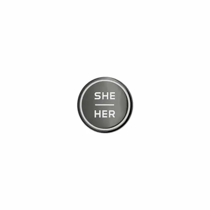 She / Her Pronoun Pin